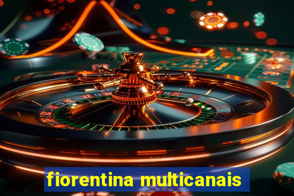 fiorentina multicanais